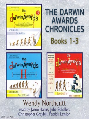 cover image of The Darwin Awards Chronicles, Books 1 -3